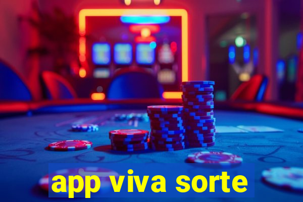 app viva sorte